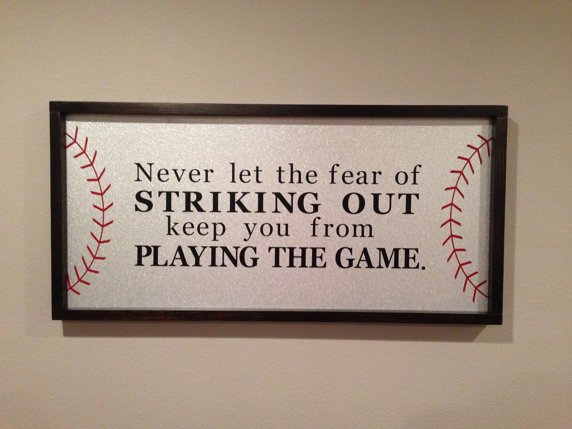 Baseball Motivational Sign